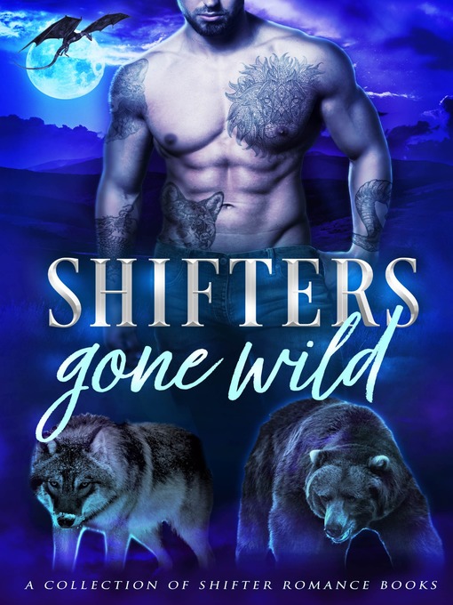 Title details for Shifters Gone Wild by Skye MacKinnon - Available